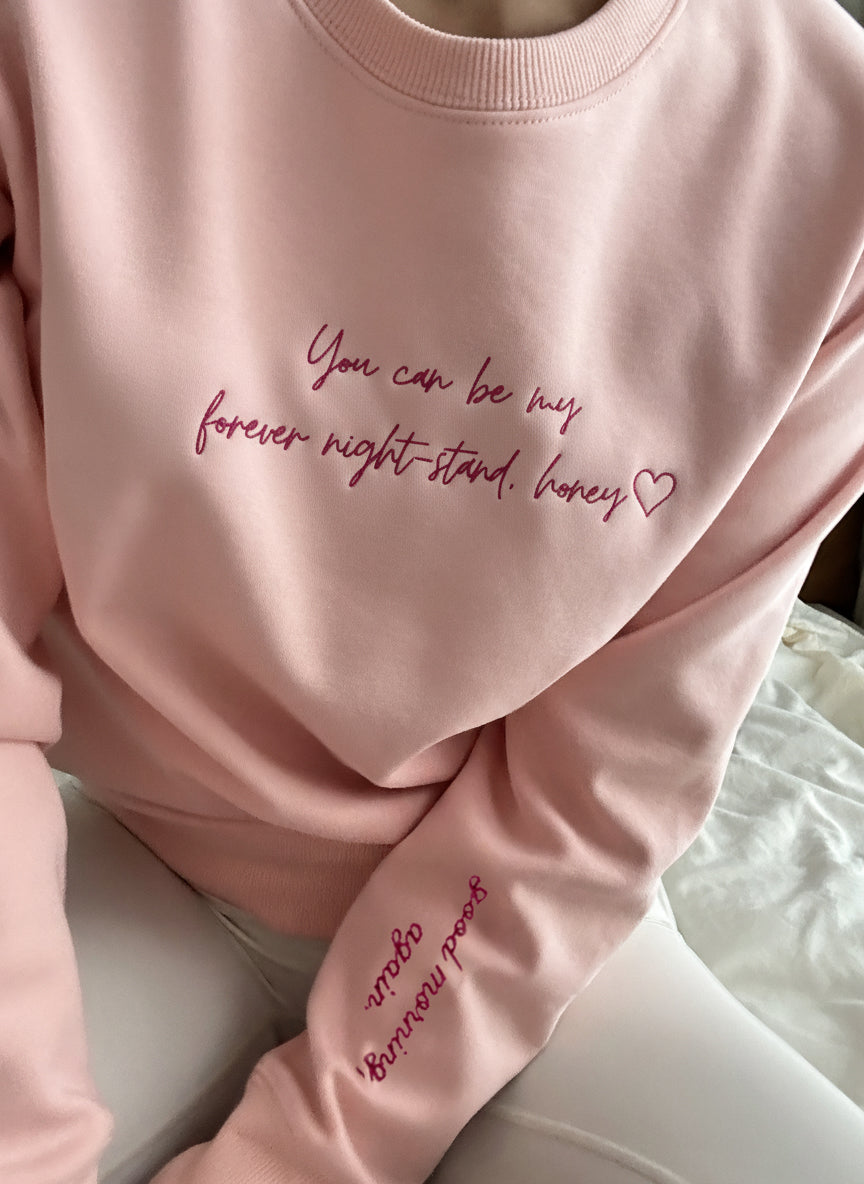 "Forever night-stand" Crewneck