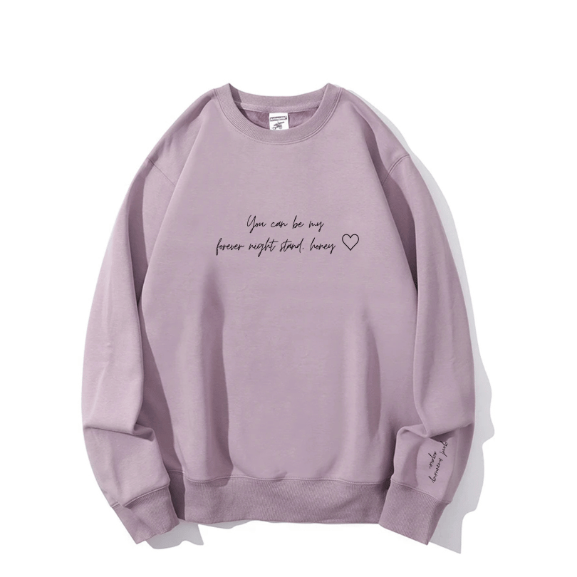 "Forever night-stand" Crewneck