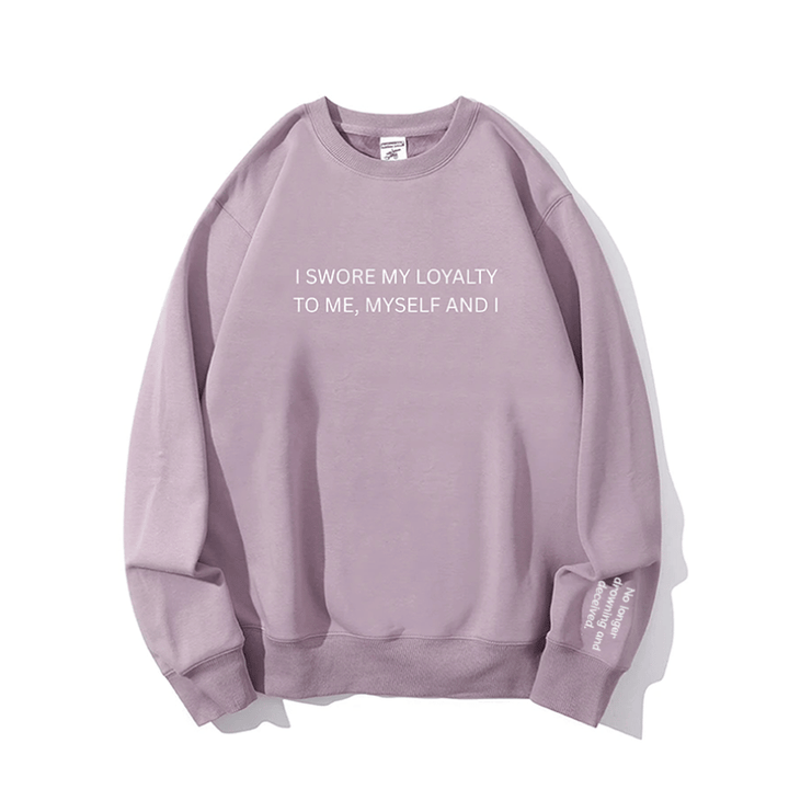 "My loyalty" Crewneck