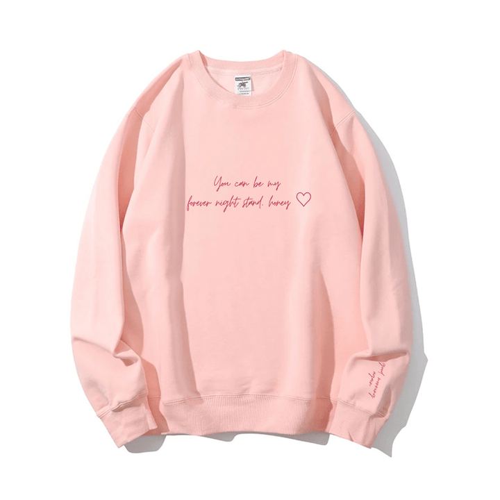 "Forever night-stand" Crewneck