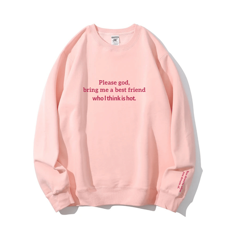 "Best friend & hot" Crewneck