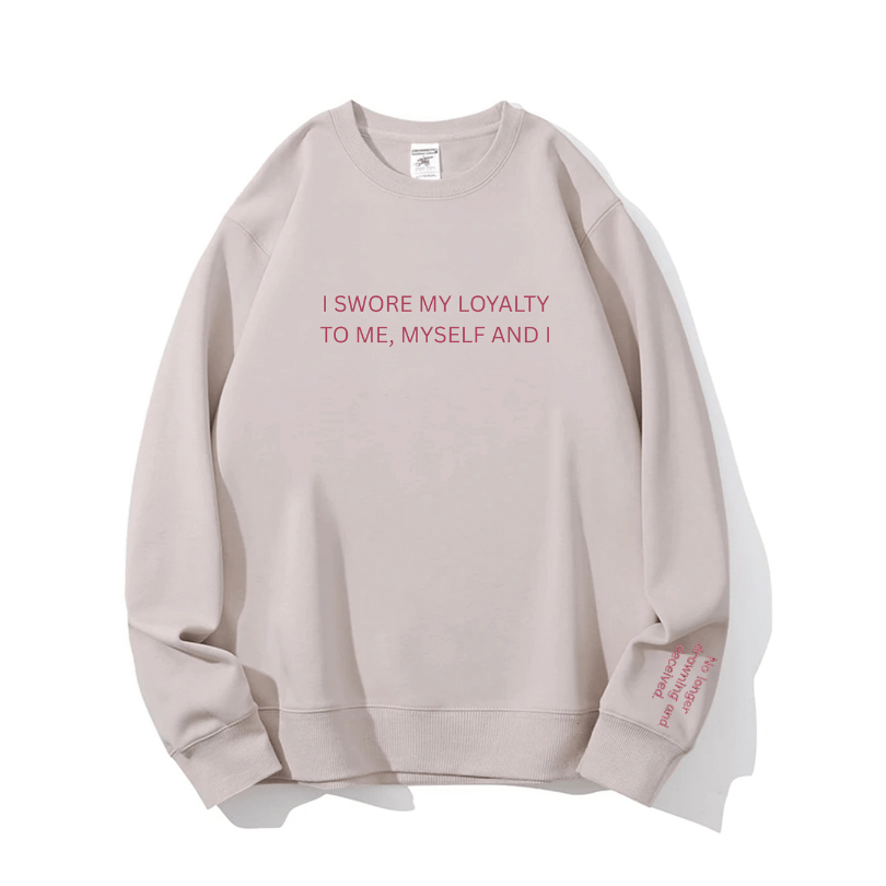 "My loyalty" Crewneck