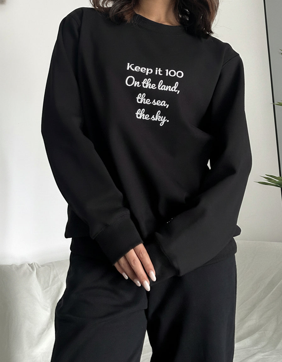 "Keep it 100" Crewneck