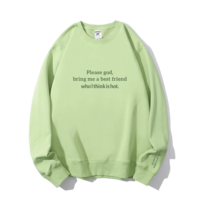 "Best friend & hot" Crewneck