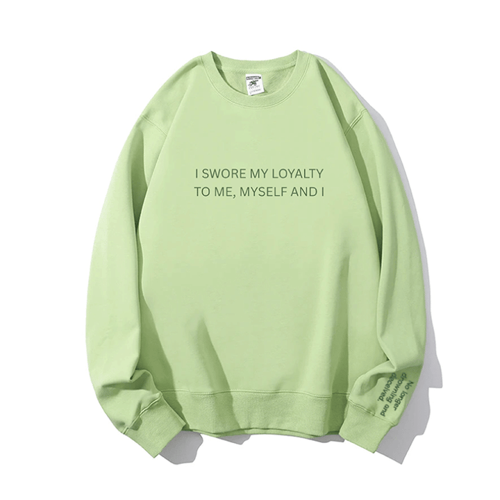 "My loyalty" Crewneck