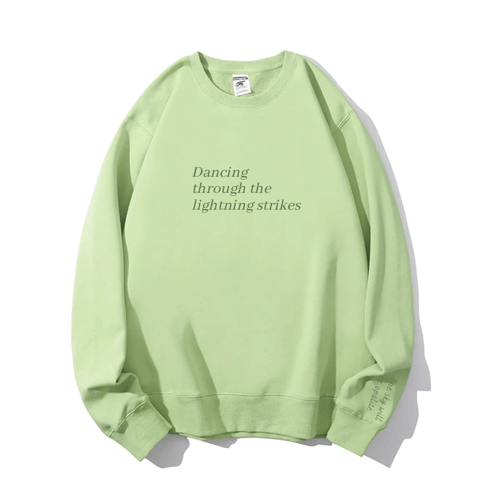 "The sky will be opalite." Crewneck