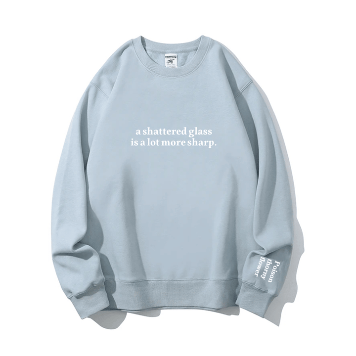"Sharp When Broken" Crewneck
