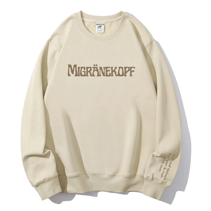 "Migränekopf" Rundhals-Sweatshirt – Hör auf deinen Körper & ruh dich aus.