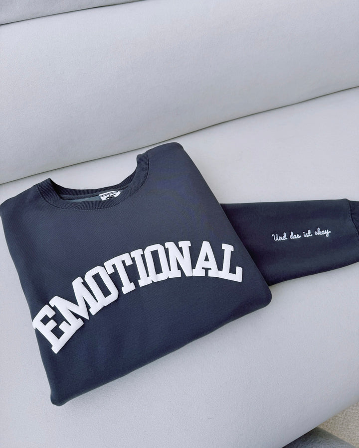 "Emotional" Rundhals-Sweatshirt – Und das ist okay.