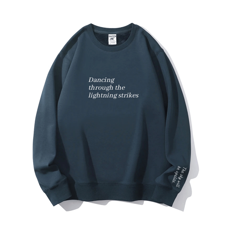 "The sky will be opalite." Crewneck