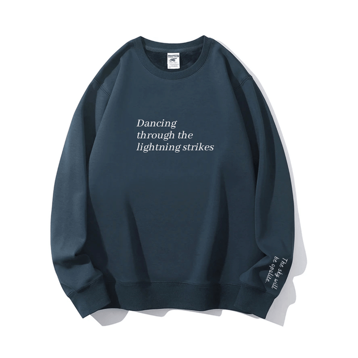 "The sky will be opalite." Crewneck