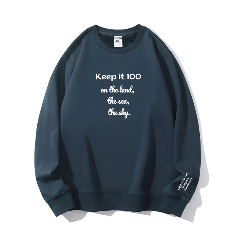 "Keep it 100" Crewneck