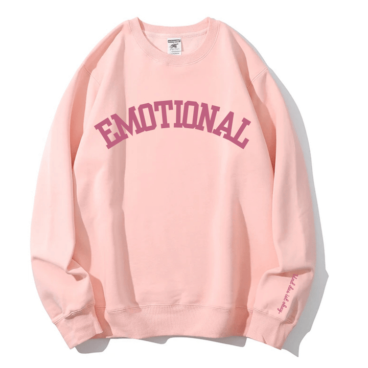 "Emotional" Rundhals-Sweatshirt – Und das ist okay.