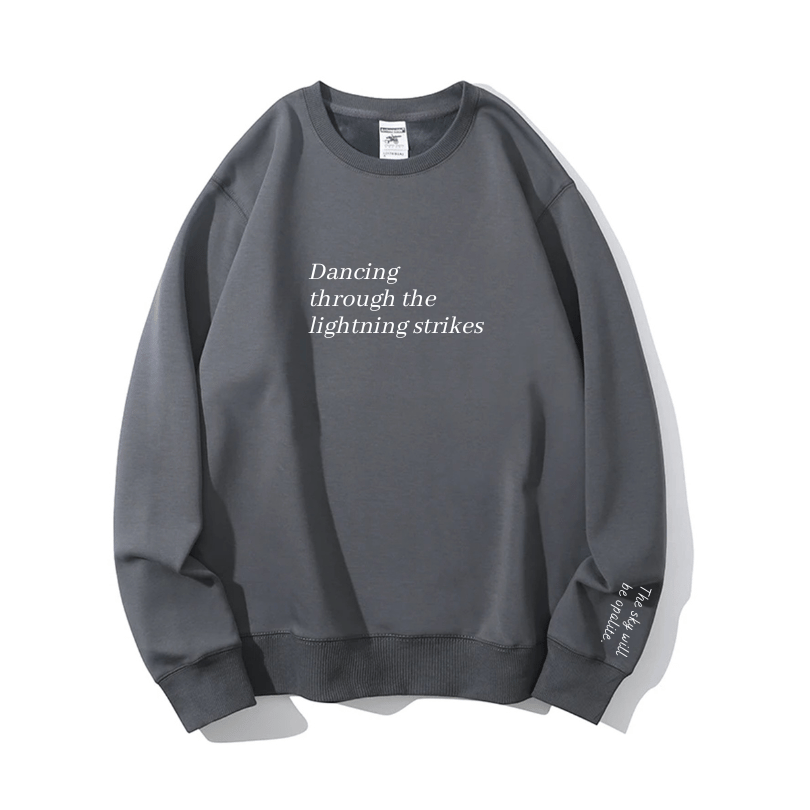 "The sky will be opalite." Crewneck