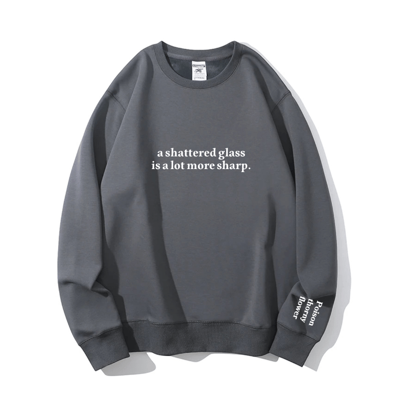 "Sharp When Broken" Crewneck