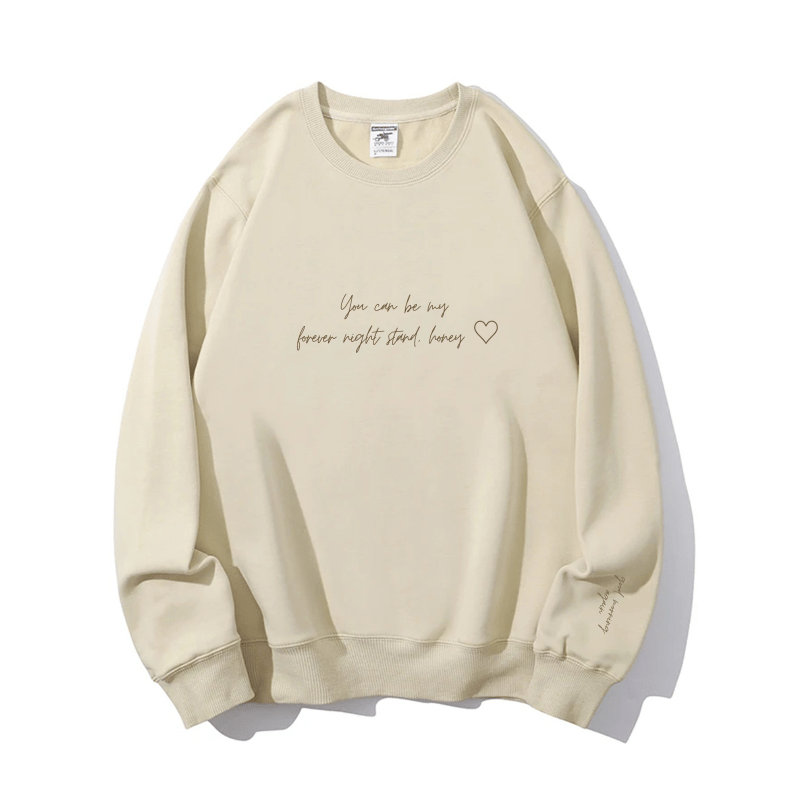 "Forever night-stand" Crewneck