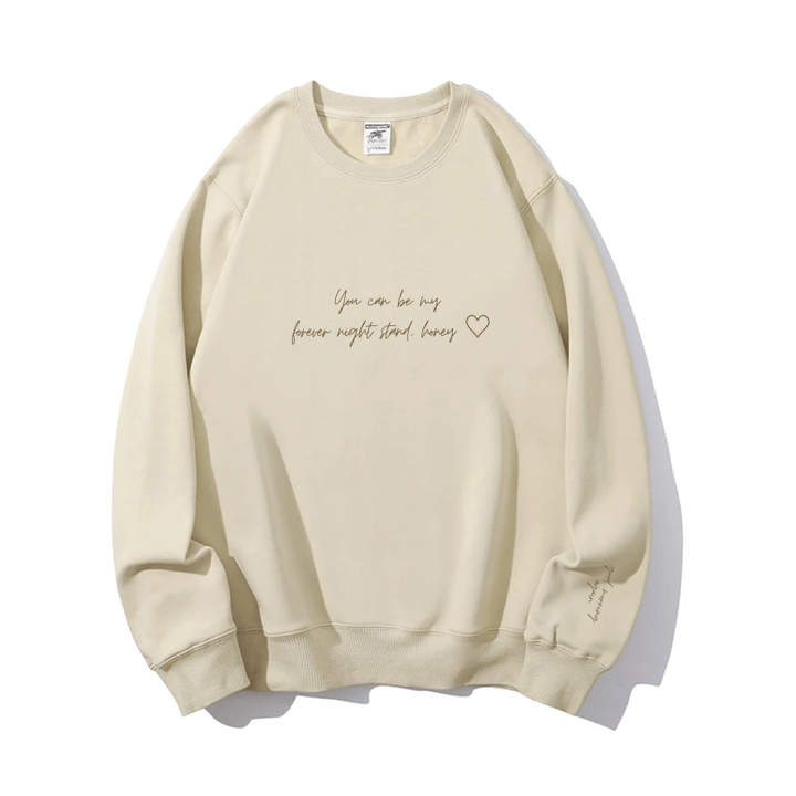 "Forever night-stand" Crewneck