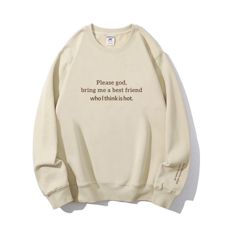 "Best friend & hot" Crewneck