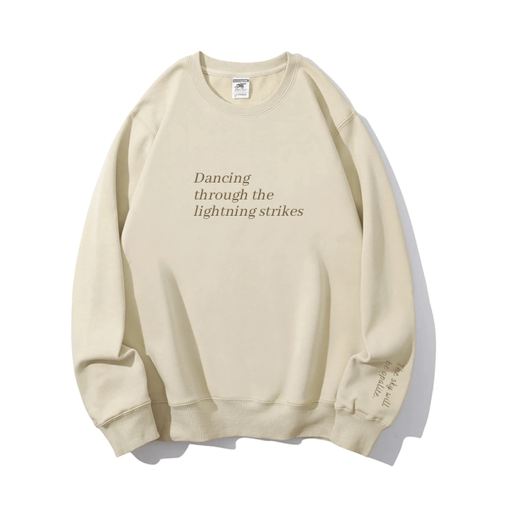 "The sky will be opalite." Crewneck