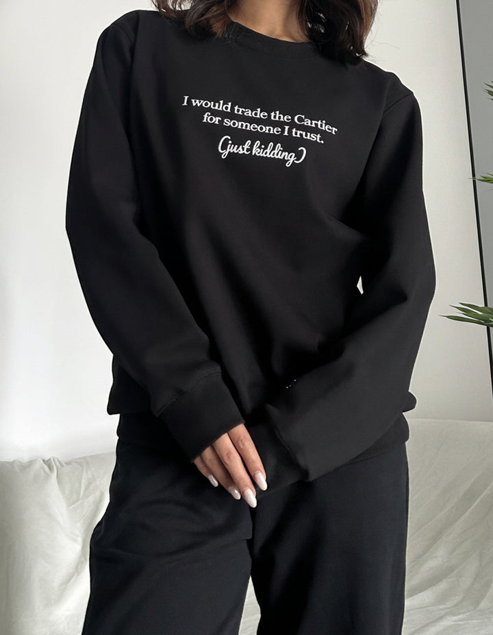 "Someone I trust" Crewneck