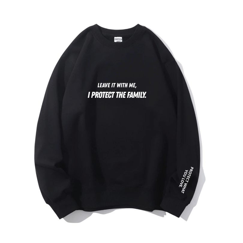 "I PROTECT THE FAMILY" Crewneck