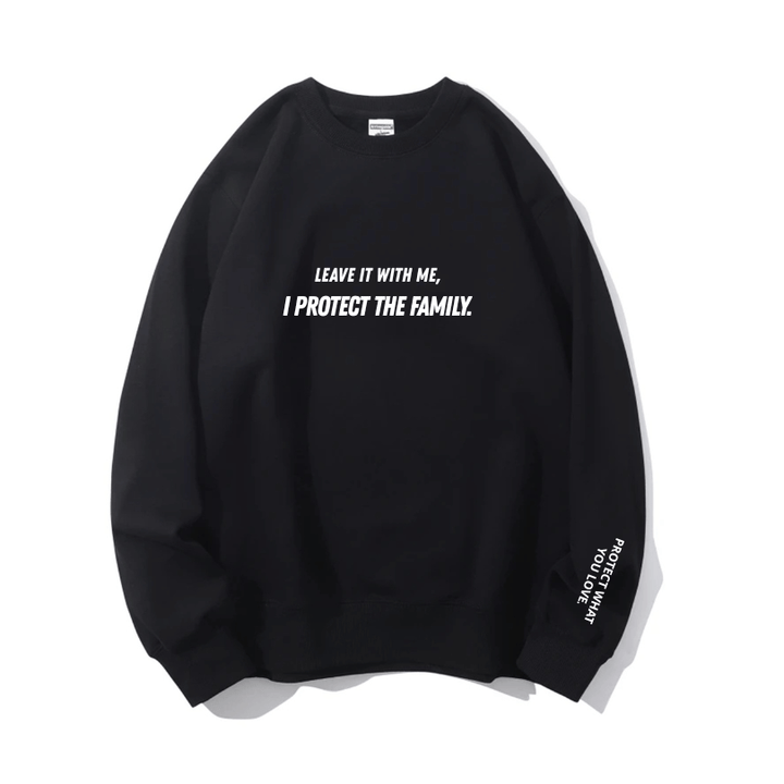 "I PROTECT THE FAMILY" Crewneck