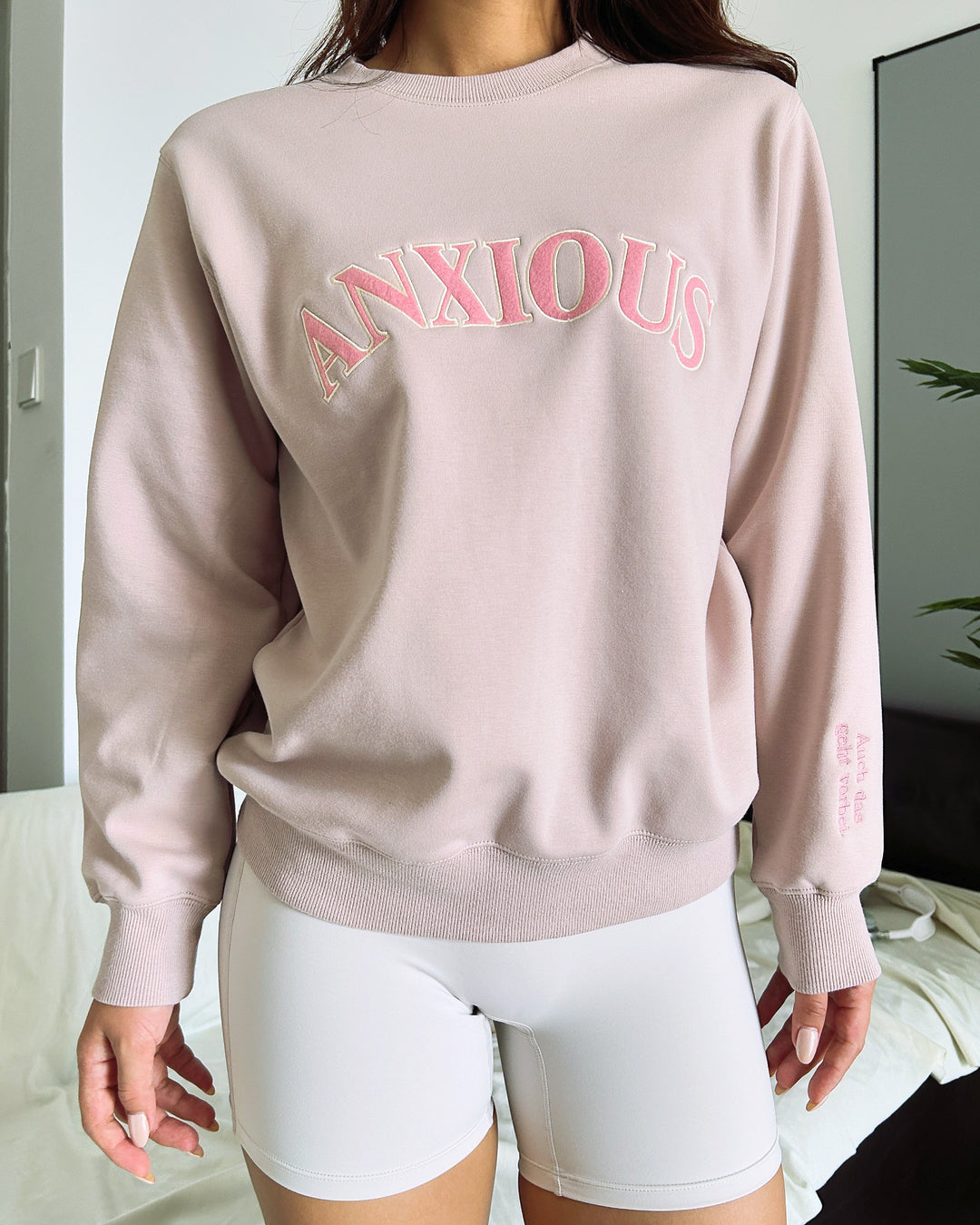 "ANXIOUS" Rundhals-Sweatshirt - Auch das geht vorbei.