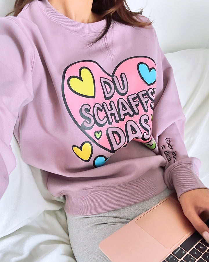 "DU SCHAFFST DAS" Rundhals-Sweatshirt – Glaube immer an dich.