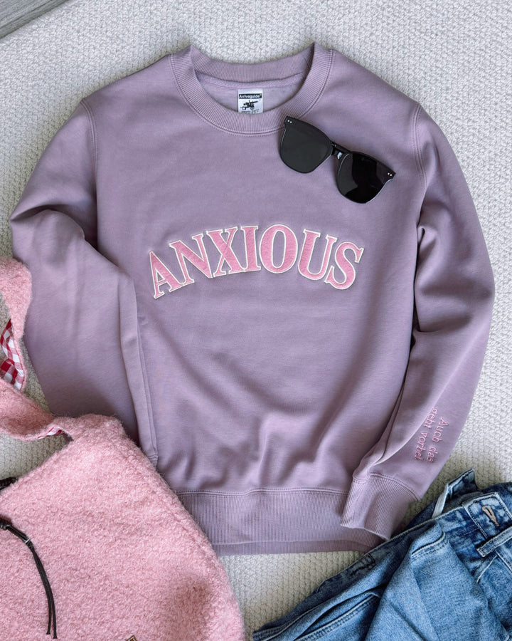 "ANXIOUS" Rundhals-Sweatshirt - Auch das geht vorbei.